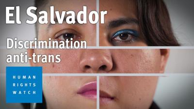 202207LGBT_ElSalvador_Trans_VideoImg_FR
