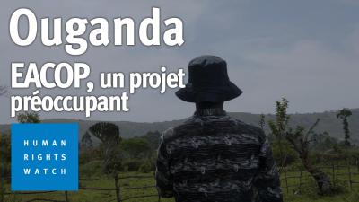 202310EHR_Uganda_EACOP_Video_Img_FR